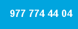 977 774 44 04